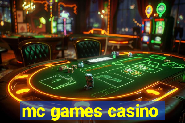 mc games casino